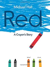 Cover of Red: A Crayon's Story by Michael Hall